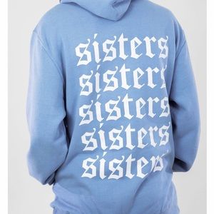 Sister apparel hoodie